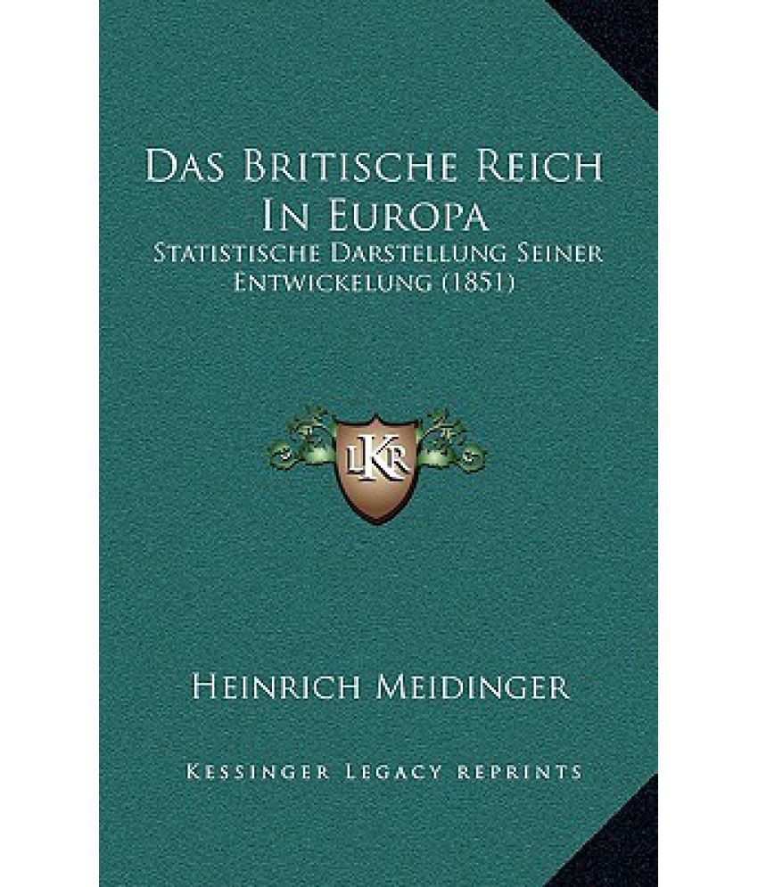 Das Britische Reich In Europa: Statistische Darstellung Seiner ...