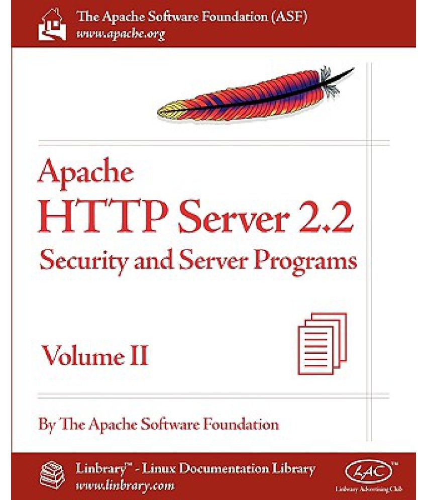 Apache HTTP Server 2.2 Official Documentation Volume II