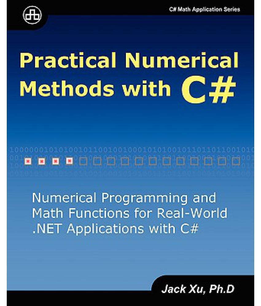 Practical Numerical Methods with C Buy Practical Numerical Methods