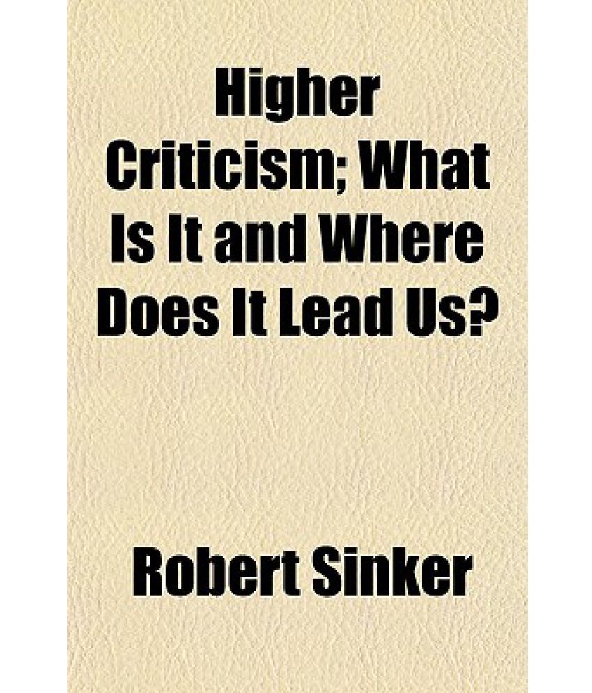 higher-criticism-what-is-it-and-where-does-it-lead-us-buy-higher