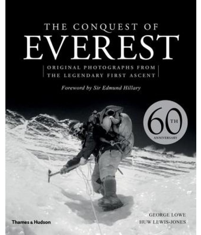     			The Conquest of Everest: Original Photographs from the Legendary First Ascent