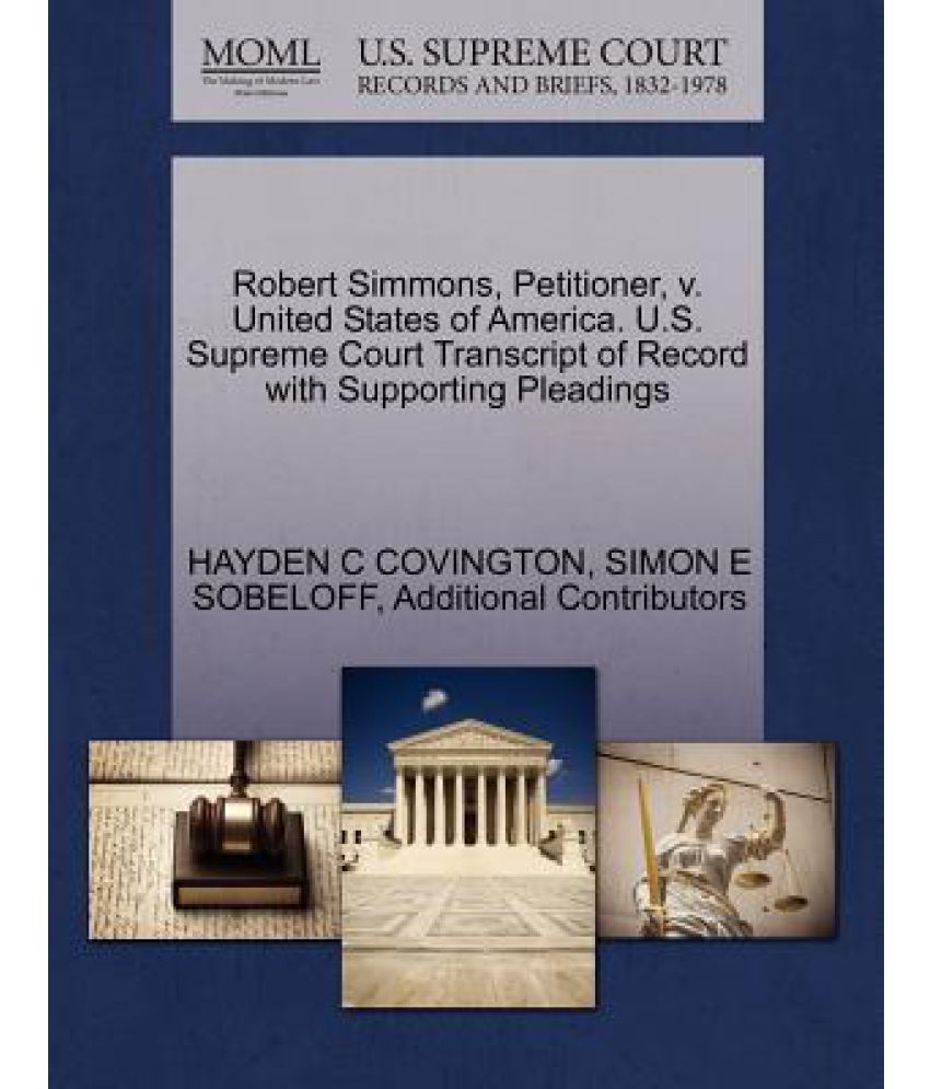 Robert Simmons, Petitioner, V. United States of America. U.S. Supreme