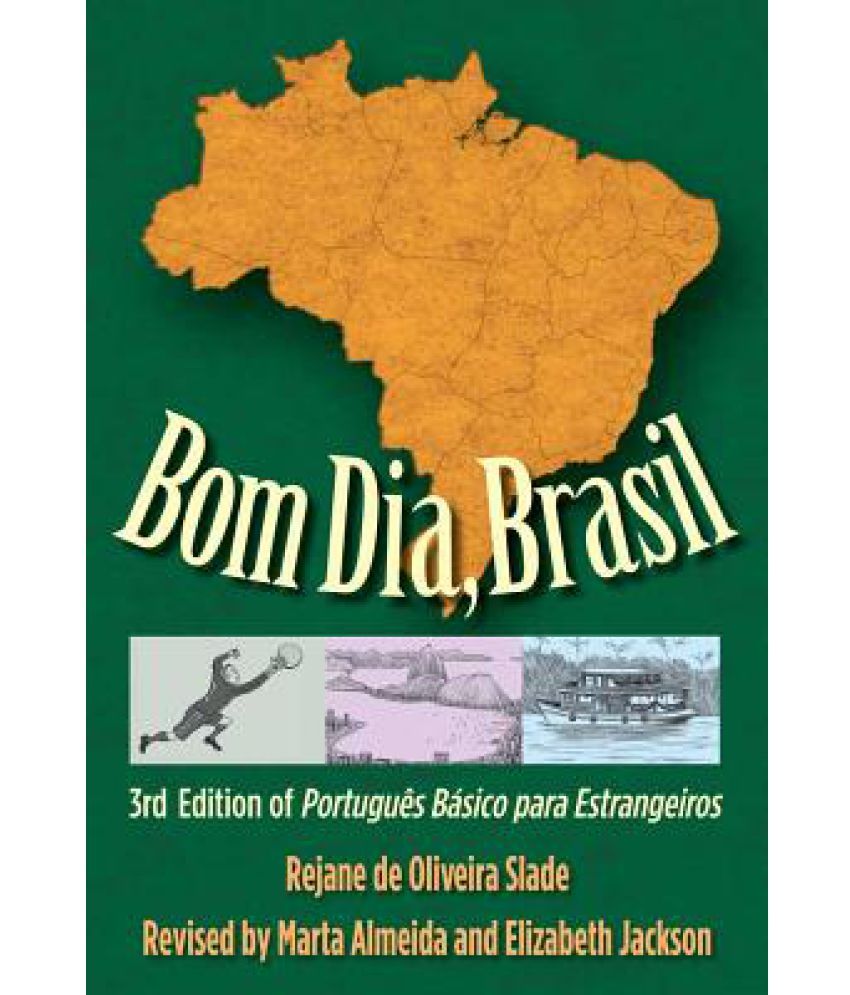Bom Dia, Brasil: Portugues Basico Para Estrangeiros: Buy Bom Dia, Brasil: Portugues Basico Para Estrangeiros Online at Low Price in India on Snapdeal Bom Dia, Brasil: Portugues Basico Para Estrangeiros: Buy Bom Dia, Brasil: Portugues Basico Para Estrangeiros Online at Low Price in India on Snapdeal