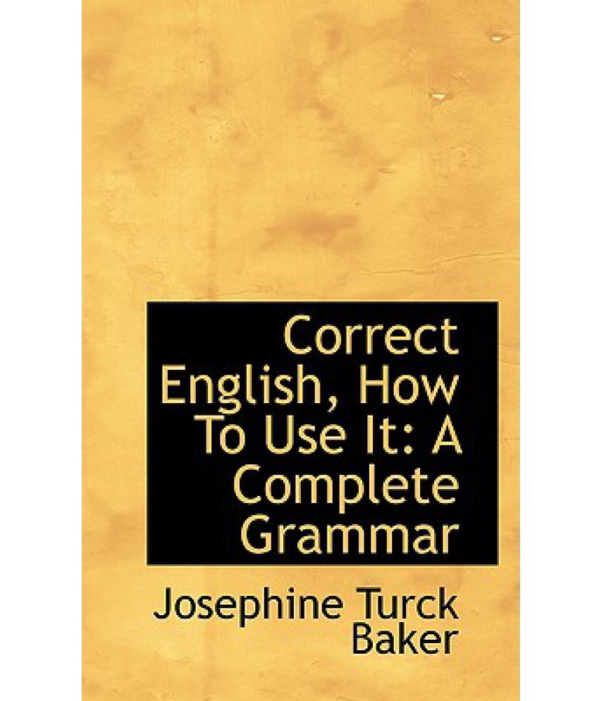 correct-english-how-to-use-it-a-complete-grammar-buy-correct-english