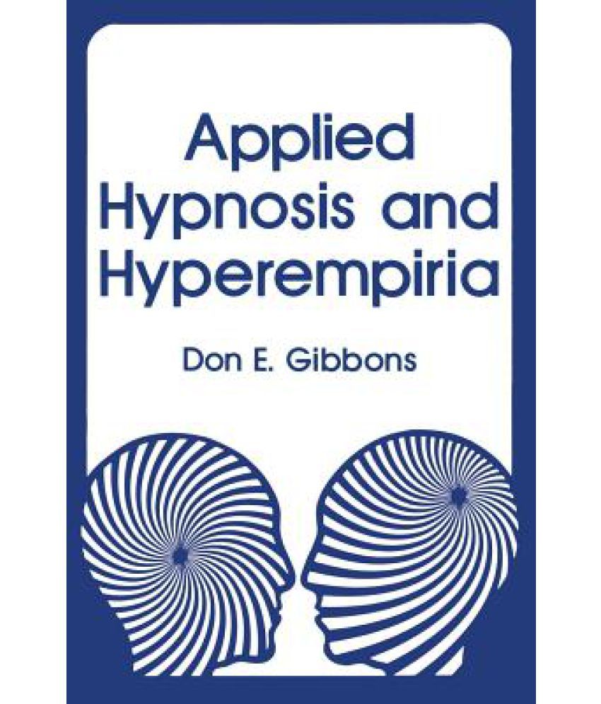 Applied Hypnosis and Hyperempiria