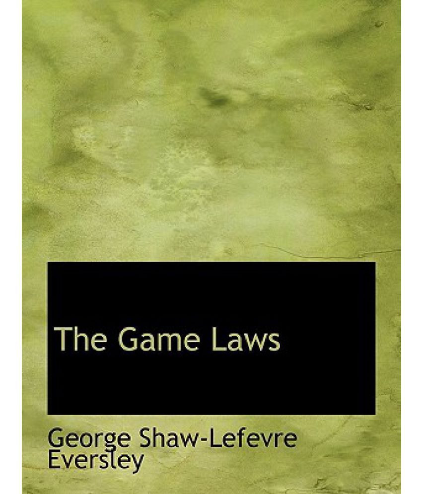 The Game Laws Buy The Game Laws Online at Low Price in India on Snapdeal