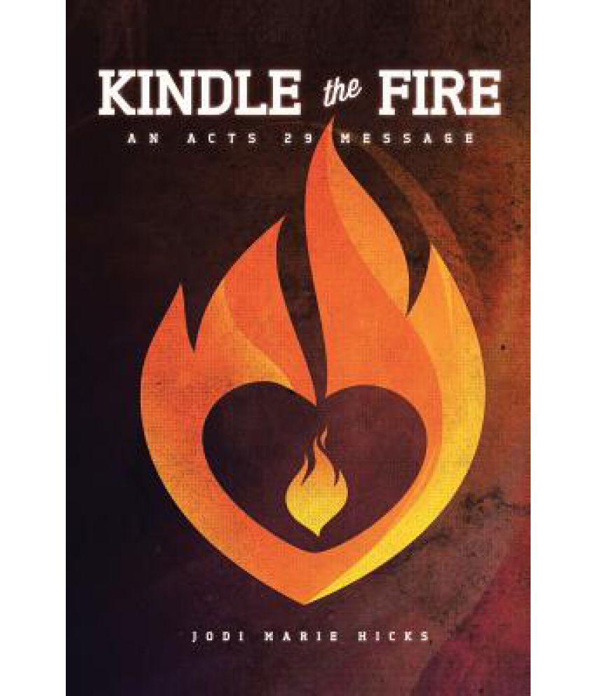 Kindle the Fire Buy Kindle the Fire Online at Low Price in India on