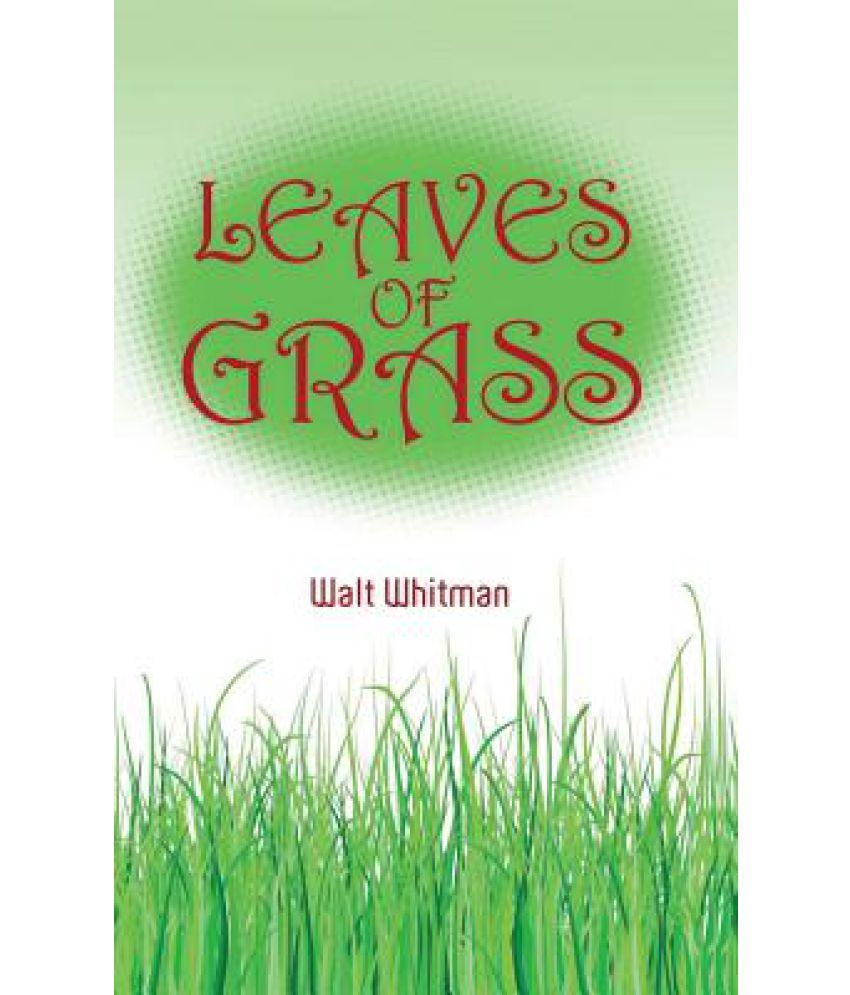 Walt Whitman S Leaves Of Grass Buy Walt Whitman S Leaves Of Grass Online At Low Price In India On Snapdeal