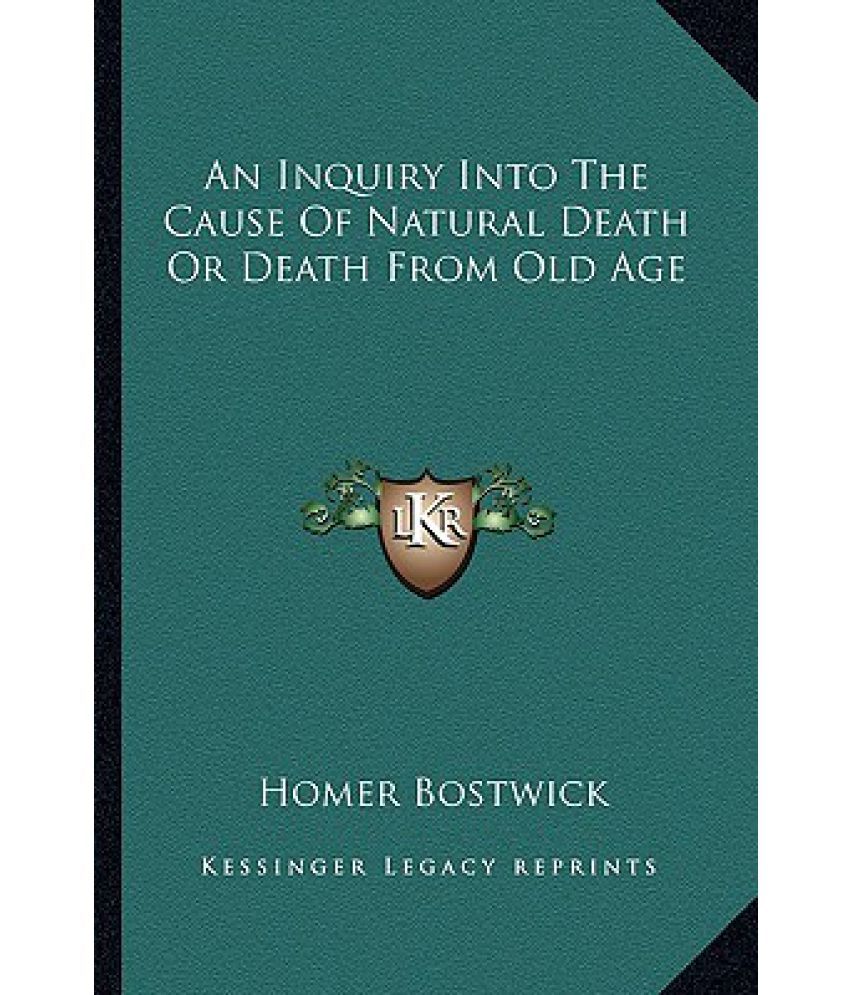 an-inquiry-into-the-cause-of-natural-death-or-death-from-old-age