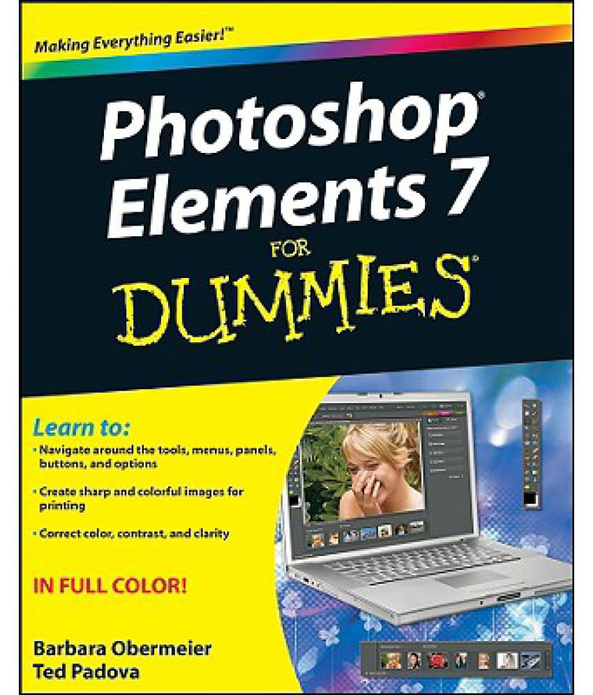 Photoshop Elements 7 For Dummies Buy Photoshop Elements 7 For Dummies Online At Low Price In India On Snapdeal