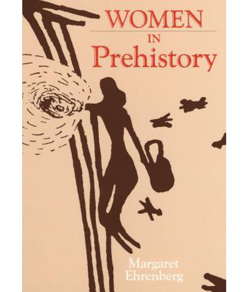 Women In Prehistory Buy Women In Prehistory Online At Low Price In India On Snapdeal 2125