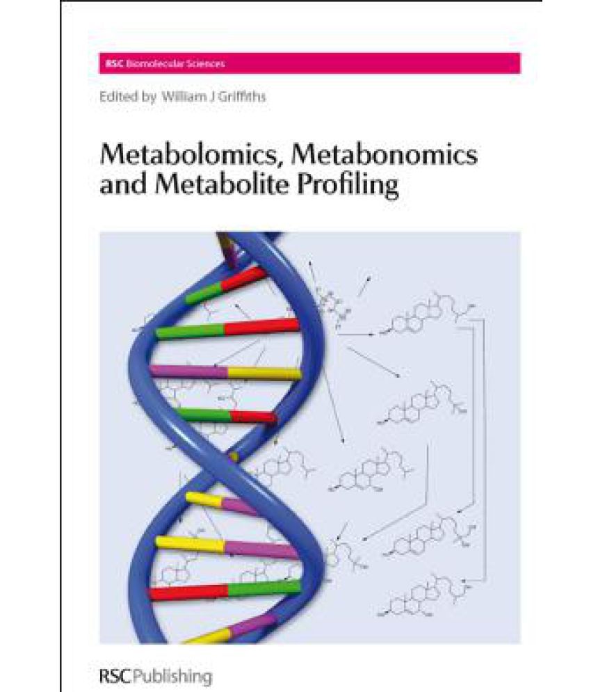 Metabolomics Metabonomics And Metabolite Profiling Buy Metabolomics