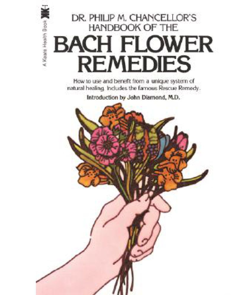 The Bach Flower Remedies Buy The Bach Flower Remedies Online at Low