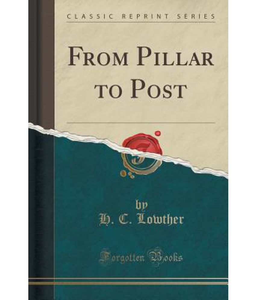 From Pillar To Post Classic Reprint Buy From Pillar To Post Classic Reprint Online At Low Price In India On Snapdeal