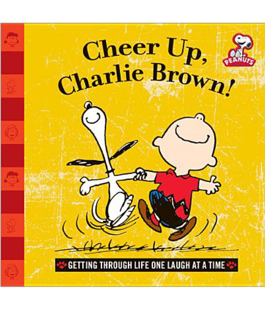 Cheer Up, Charlie Brown! Buy Cheer Up, Charlie Brown! Online at Low