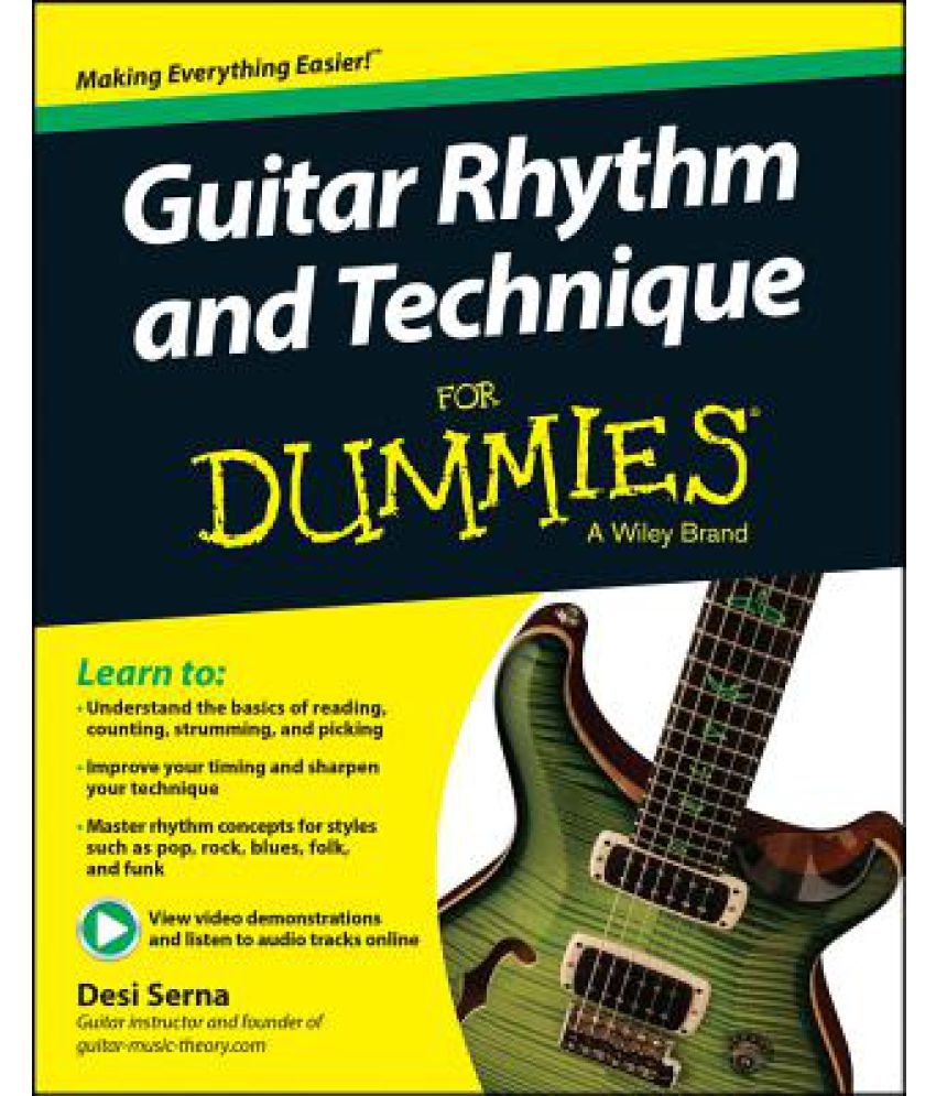 guitar rhythm and techniques for dummies desi serna