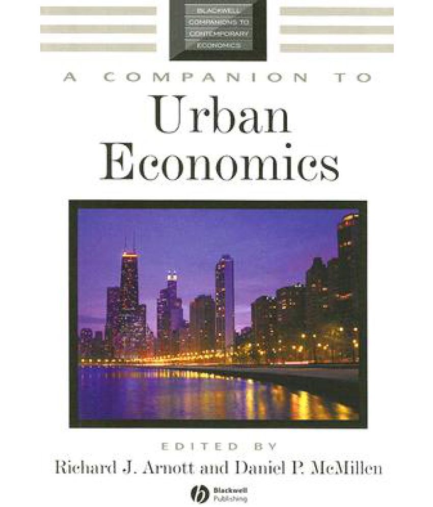 A Companion to Urban Economics: Buy A Companion to Urban Economics ...