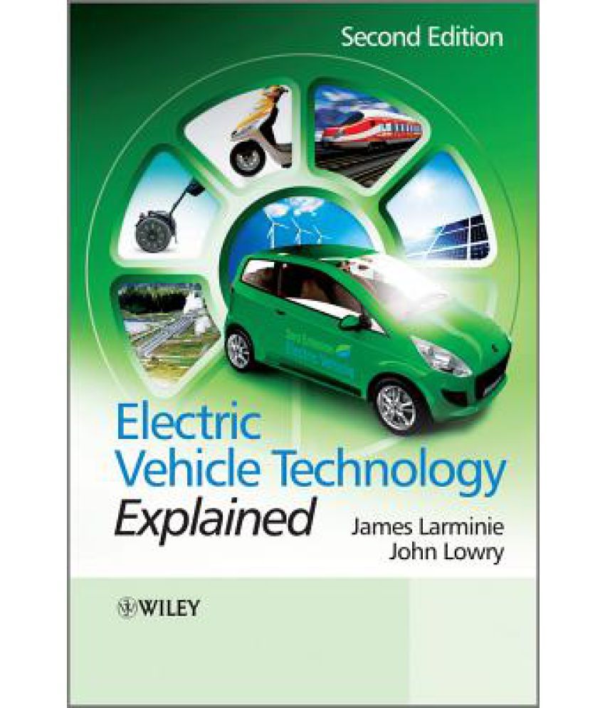 Electric Vehicle Technology Explained Buy Electric Vehicle Technology