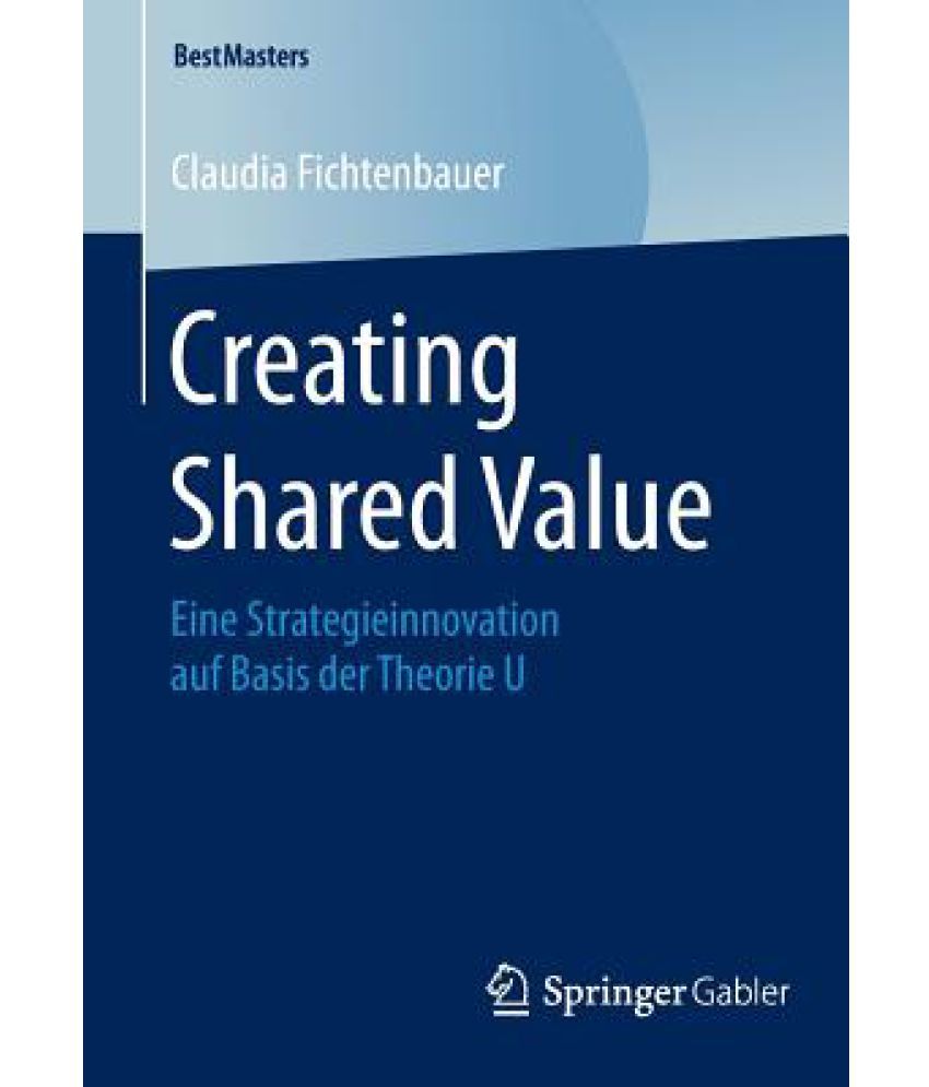 Creating Shared Value Buy Creating Shared Value Online At Low Price In