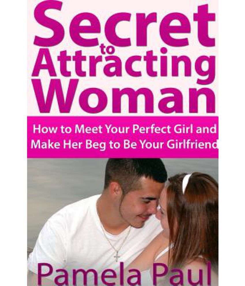 Secret To Attracting Woman Buy Secret To Attracting Woman Online At Low Price In India On Snapdeal