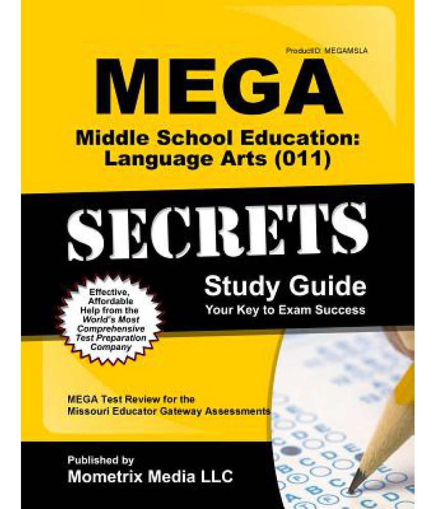 Mega Middle School Education Language Arts (011) Secrets Study Guide