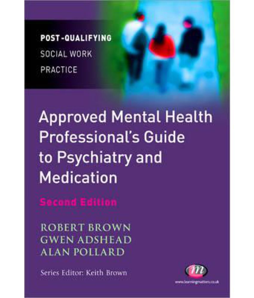 the-approved-mental-health-professional-s-guide-to-psychiatry-and