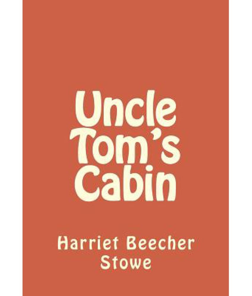 Uncle Tom S Cabin Buy Uncle Tom S Cabin Online At Low Price In