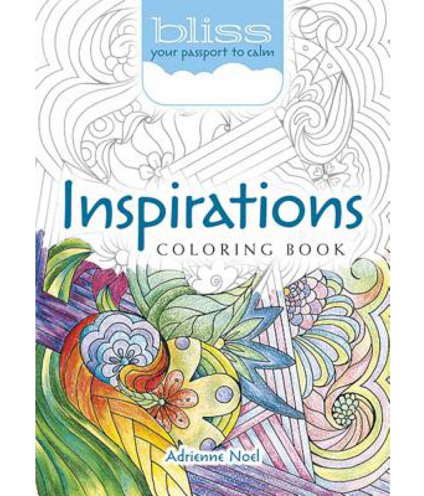 Bliss Inspirations Coloring Book: Buy Bliss Inspirations Coloring Book