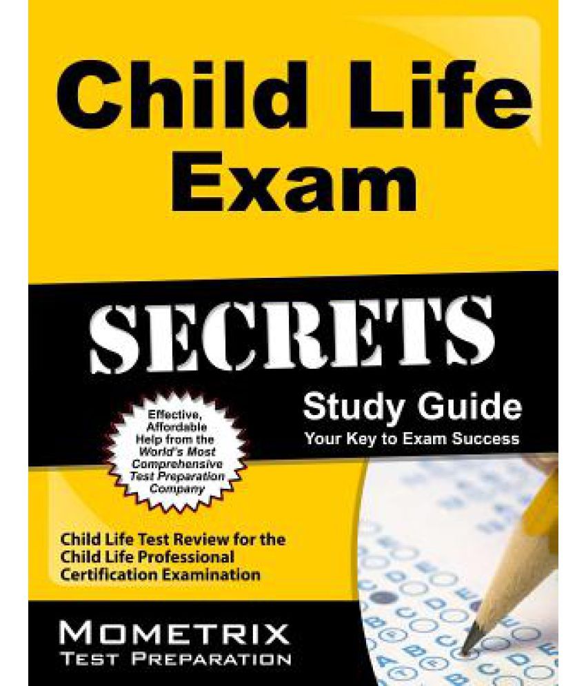 Child Life Exam Secrets, Study Guide Buy Child Life Exam Secrets