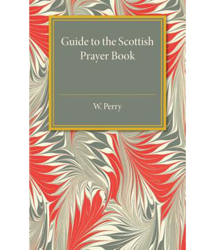 Guide to the Scottish Prayer Book Buy Guide to the Scottish Prayer