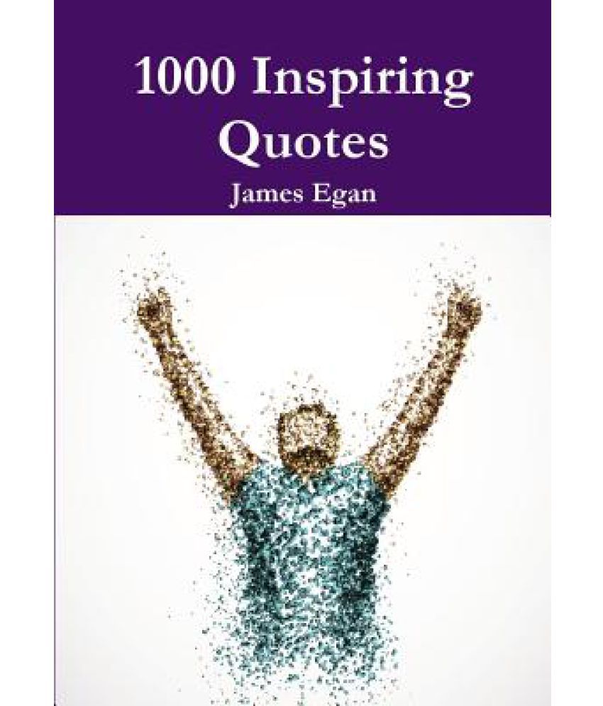 1000 Inspiring Quotes: Buy 1000 Inspiring Quotes Online at Low Price in