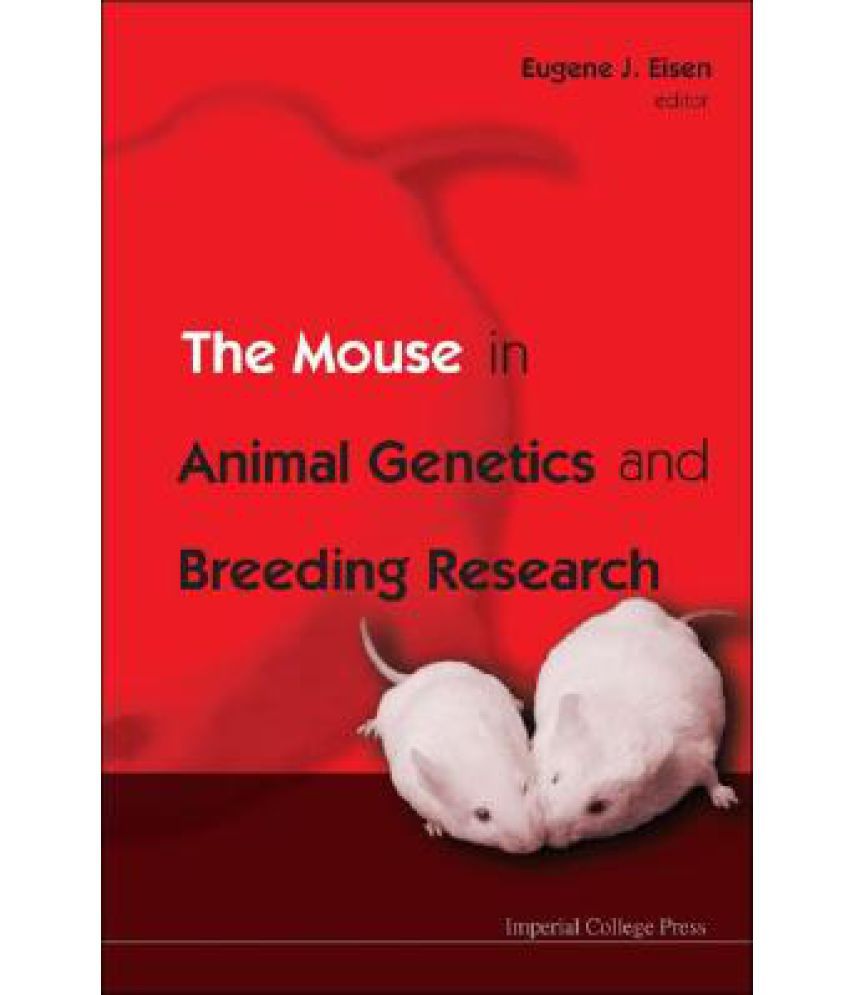 The Mouse in Animal and Breeding Research Buy The Mouse in