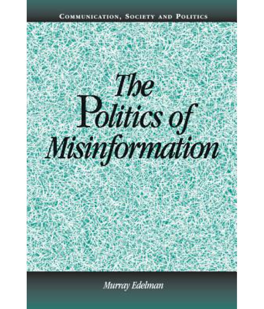 The Politics Of Misinformation: Buy The Politics Of Misinformation ...