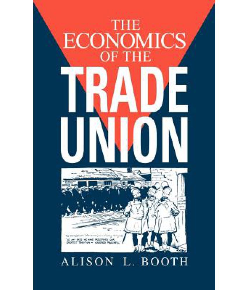 the-economics-of-the-trade-union-buy-the-economics-of-the-trade-union-online-at-low-price-in