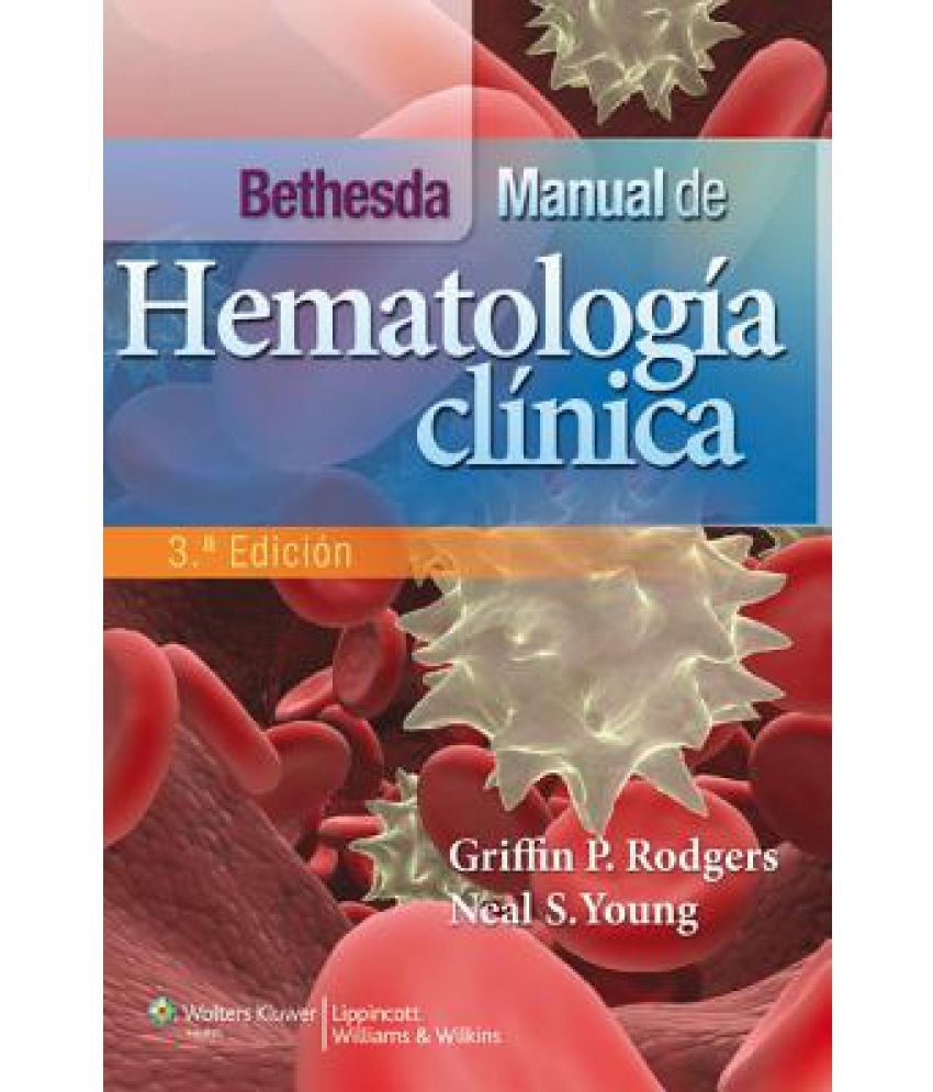 Bethesda. Manual De Hematologia Clinica: Buy Bethesda. Manual De ...