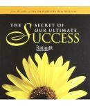 The Secret of Our Ultimate Success