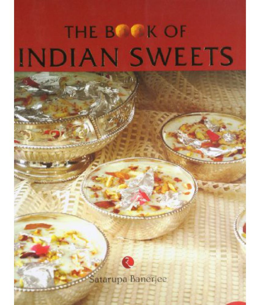     			The Book of Indian Sweets