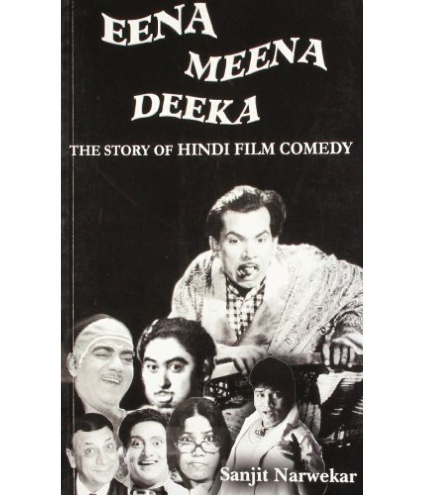     			Eena Meena Deeka: The Story of Hindi Film Comedy