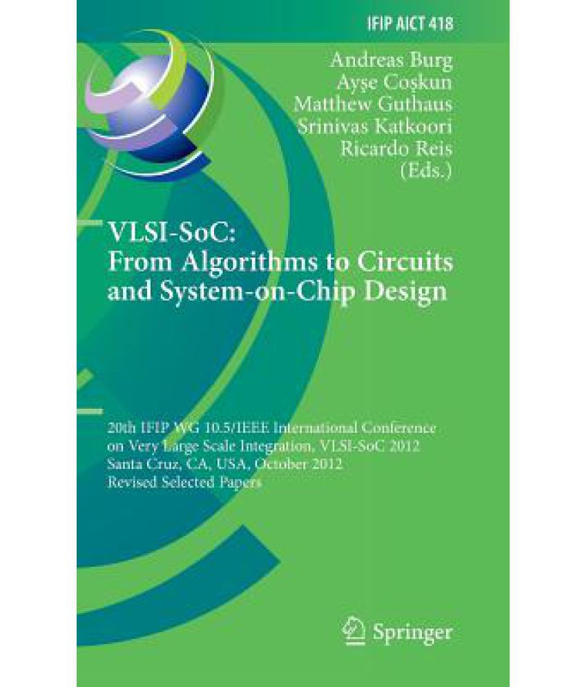 VLSISoc From Algorithms to Circuits and SystemOnChip Design 20th