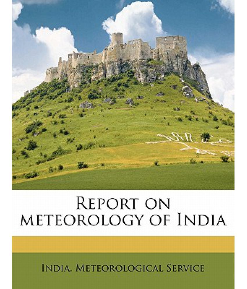 report-on-meteorology-of-india-buy-report-on-meteorology-of-india