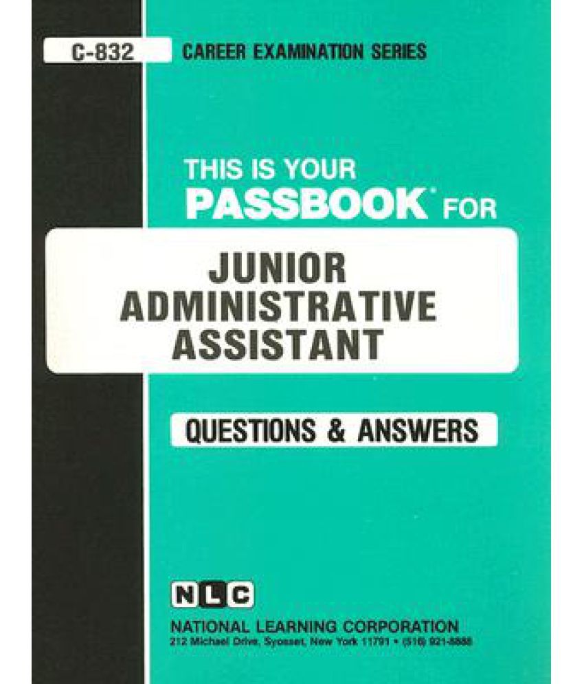 Junior Administrative Assistant: Test Preparation Study Guide, Questions & Answers
