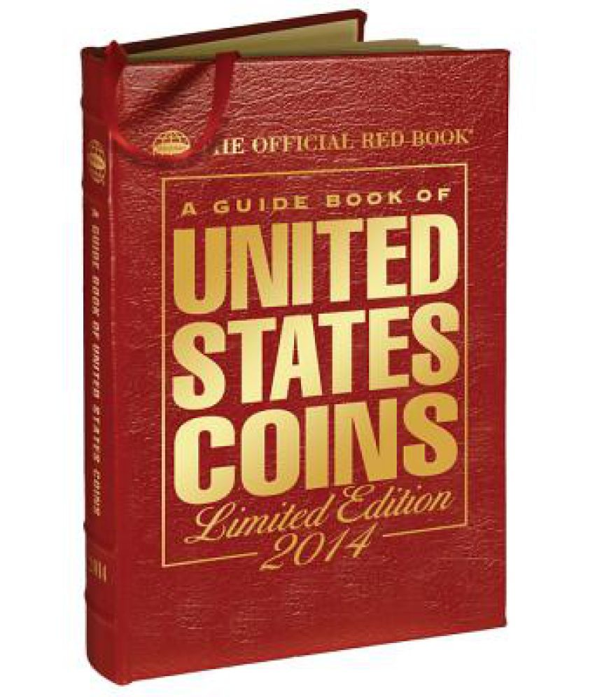 the-official-redbook-a-guide-book-of-united-states-coins-limited-edition-2014-buy-the