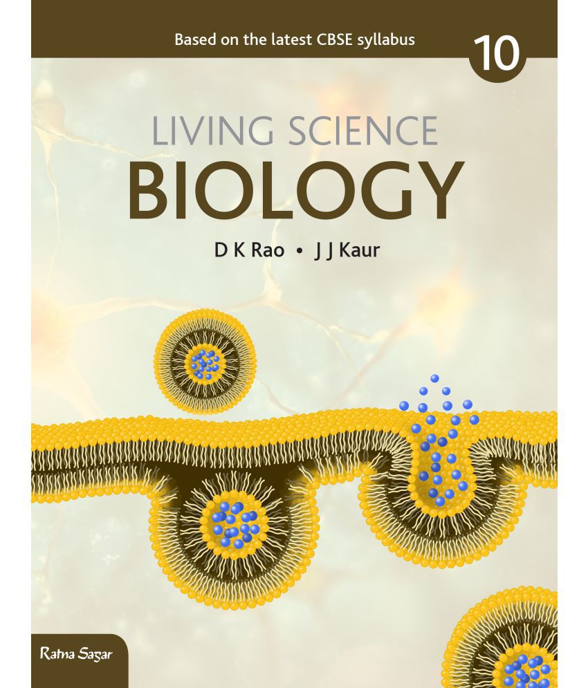     			CCE Living Science Biology, Class X,   (2017 Edition)