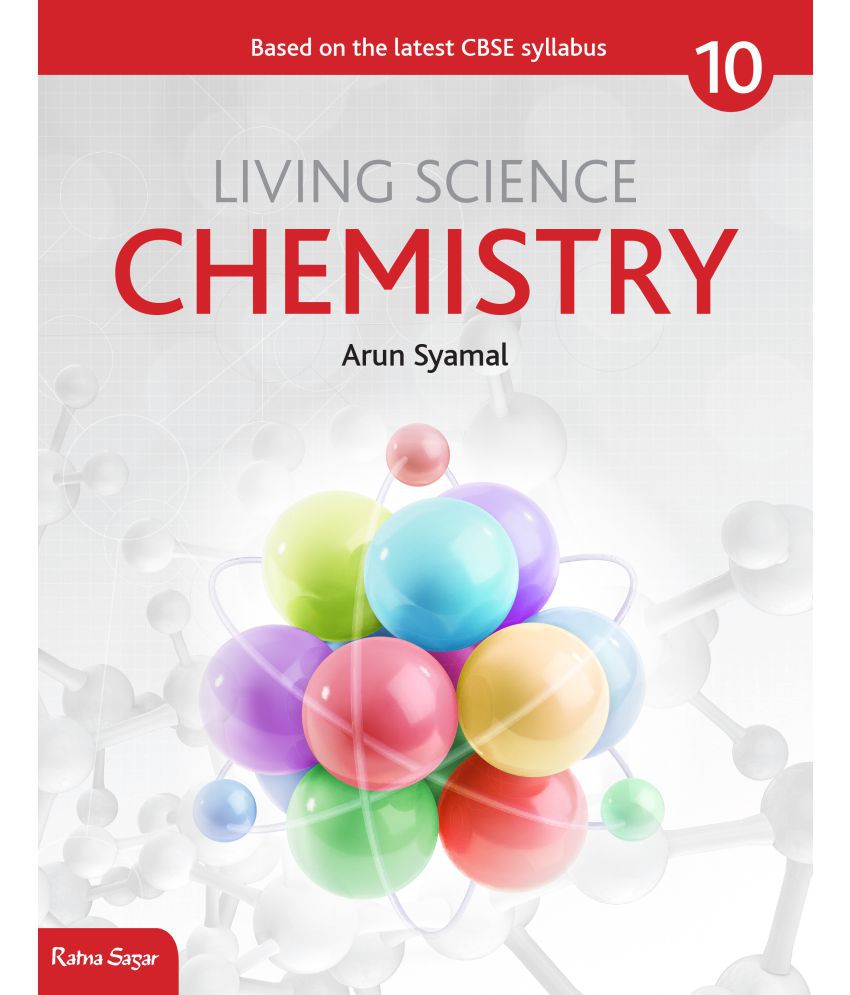     			CCE Living Science Chemistry, Class X,   (2017 Edition)