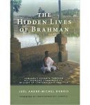 The Hidden Lives Of Brahman: Sankara`S Vedanta Through His Upanisad Commentaries, In Light Of Contemporary Practice