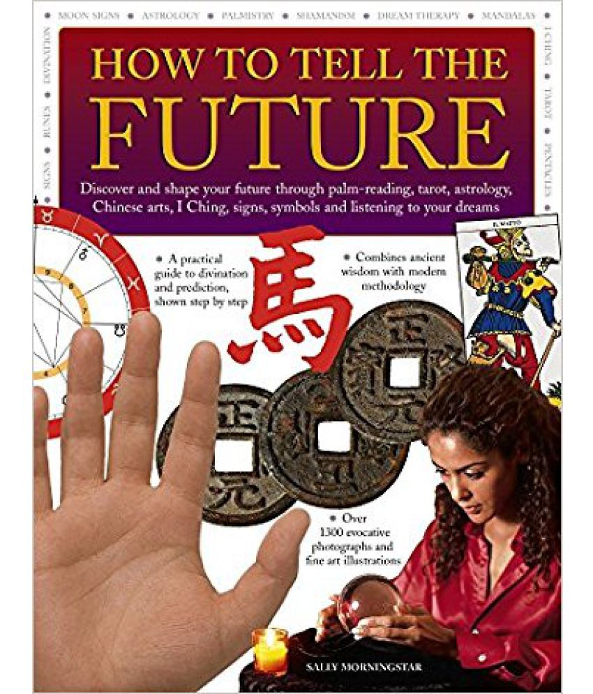     			How To Tell The Future