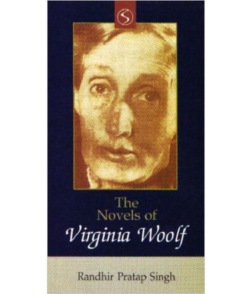 The Novels Of Virginia Woolf Buy The Novels Of Virginia Woolf Online