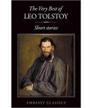 The Very Best Of Leo Tolstoy Short Stories