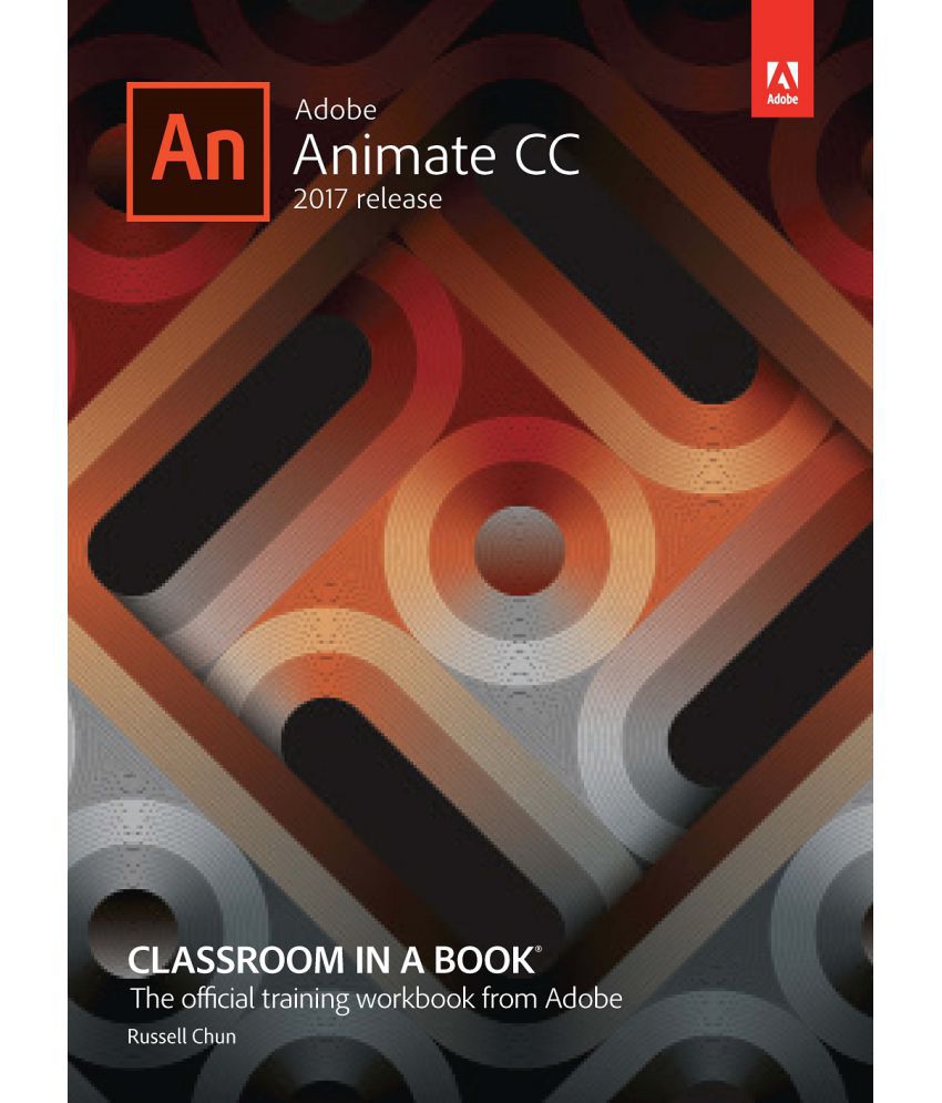 Adobe Animate CC Classroom in a Book , 1/e: Buy Adobe Animate CC Classroom  in a Book , 1/e Online at Low Price in India on Snapdeal