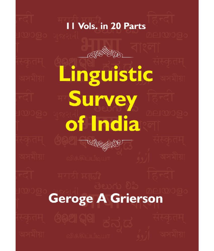     			Linguistic Survey of India Volume – IX Indo-Aryan Family Central Group Part- III the Bhil Languages Including Khandesi Banjari or Labhani, Bahrupia, & C